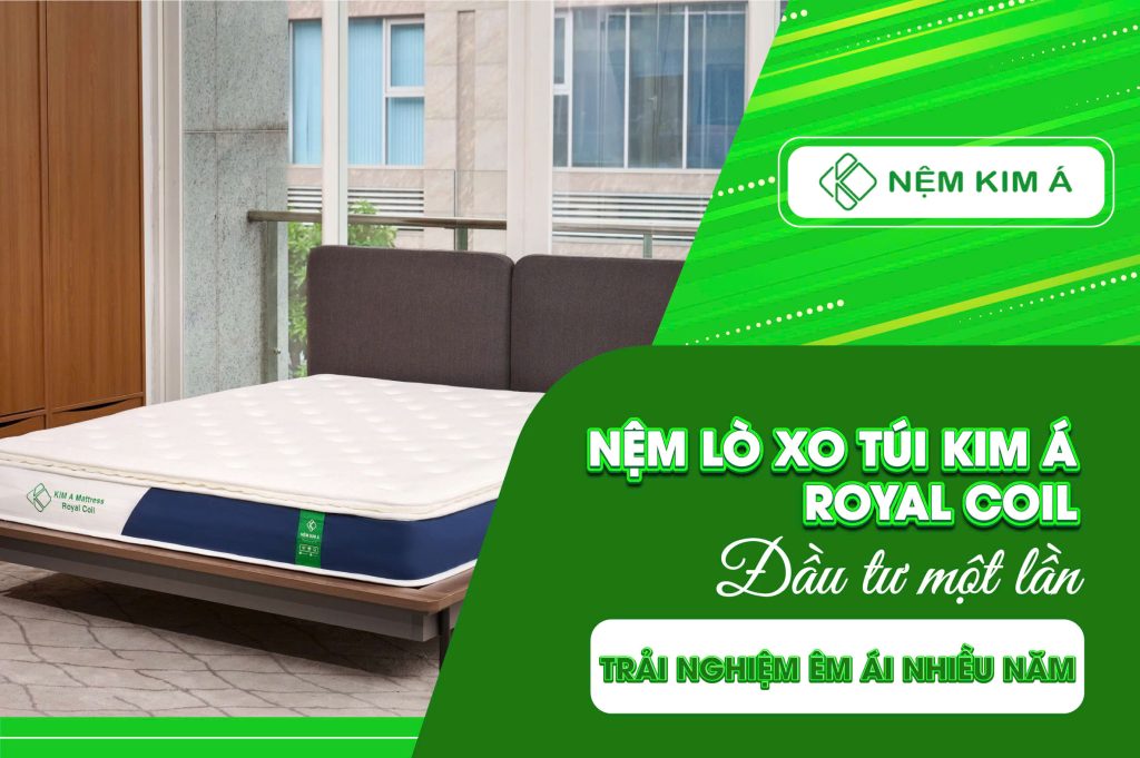 Hình ảnh nệm lò xo túi cao cấp Kim Á Royal Coil